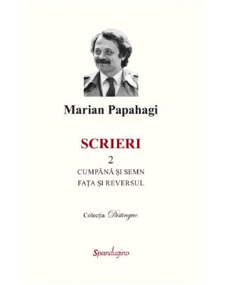 Scrieri 2. Cumpana si semn. Fata si reversul