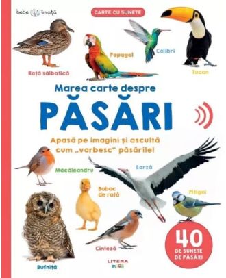 Marea carte despre pasari. 40 de sunete de pasari