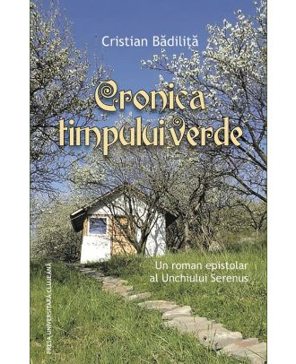 Cronica timpului verde