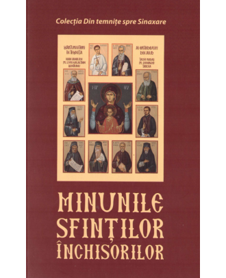Minunile sfintilor inchisorilor