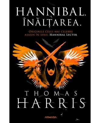 Inaltarea (seria Hannibal Lecter, vol. 4)