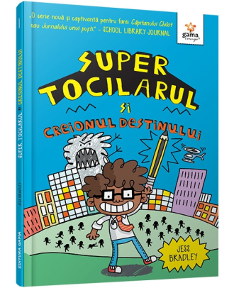 Super Tocilarul si creionul destinului