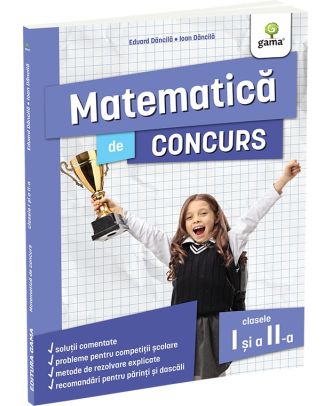 Matematica de concurs pentru clasele I si a II-a