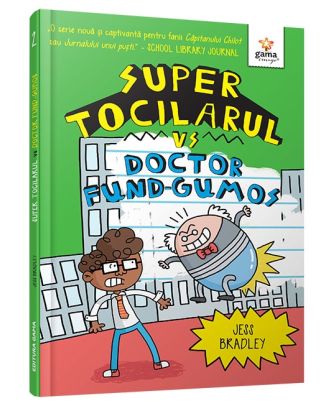 Super Tocilarul vs Doctor Fund-Gumos