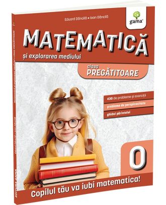 Matematica si explorarea mediului - clasa pregatitoare
