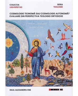 Cosmologie teonomă sau cosmologie autonomă?