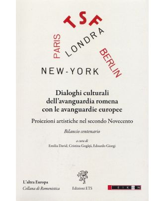 Dialoghi culturali dell'avanguardia romena con le avanguardie europee