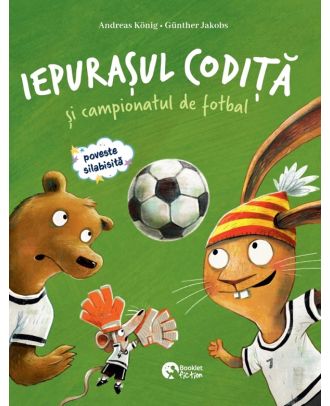 Iepurașul Codiță și campionatul de fotbal. Iepurașul Codita și excursia la mare