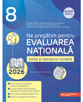 Evaluarea Nationala 2026. Limba si literatura romana. Clasa a VIII-a