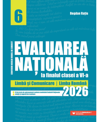 Evaluarea Națională 2026 la finalul clasei a VI-a. Limbă și comunicare. Limba română