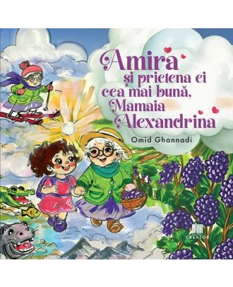 Amira și prietena ei cea mai bună, Mamaia Alexandrina