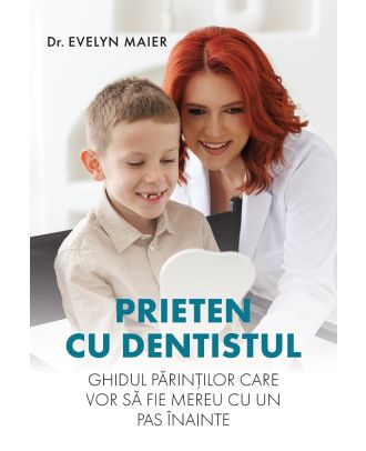 Prieten cu dentistul