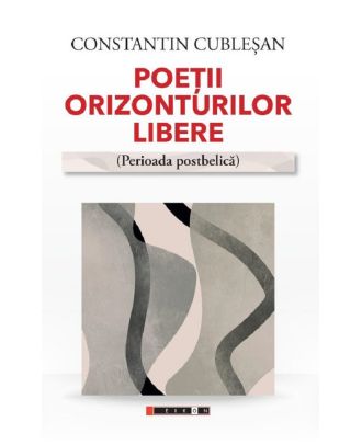 Poeții orizonturilor libere (perioada postbelică)