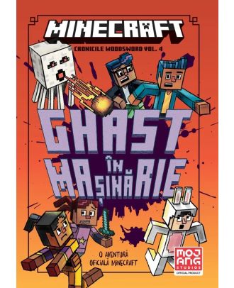 Minecraft. Cronicile Woodsword (vol. 4): Ghast în mașinărie