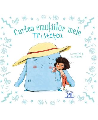 Cartea emoțiilor mele. Tristețea