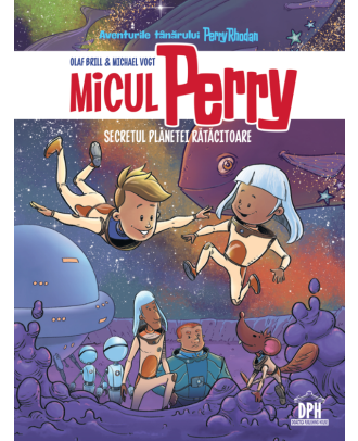 Micul Perry. Secretul planetei ratacitoare