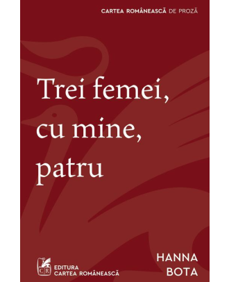 Trei femei, cu mine, patru