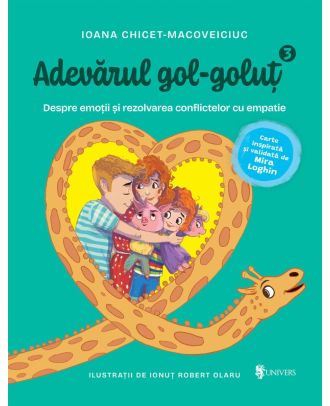 Adevărul gol‑goluţ. Despre emoții, nevoi, conflict și empatie