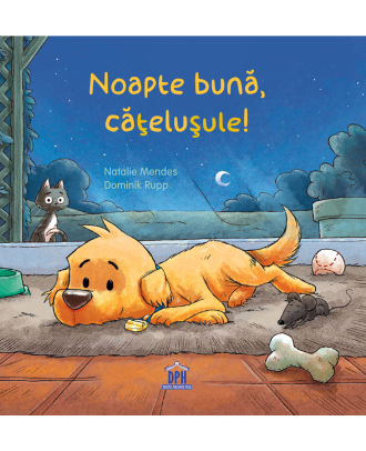 Noapte buna, catelusule!