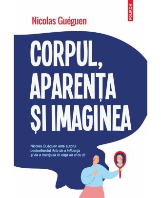 Corpul, aparenta si imaginea