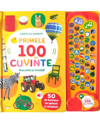 Primele 100 de cuvinte. Asculta si invata!