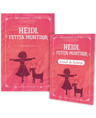 Heidi, fetita muntilor (include jurnal de lectura)