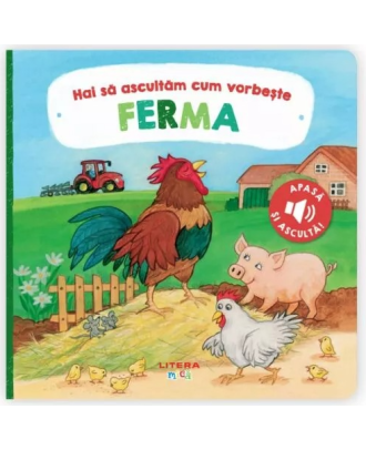 Hai sa ascultam cum vorbeste ferma