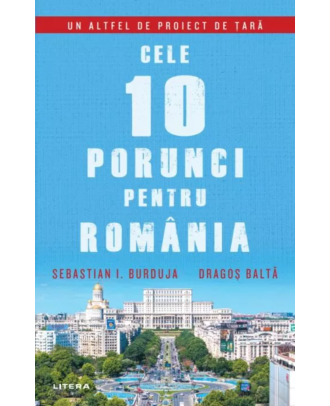Cele 10 porunci pentru Romania