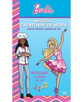 Barbie. Micuta creatoare de moda. Tinute pentru joburi de vis