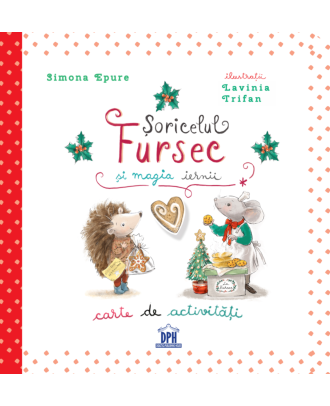 Soricelul Fursec si magia iernii - carte de activitati