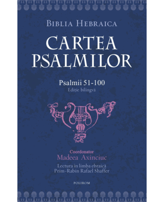 Cartea psalmilor. Psalmii 51-100