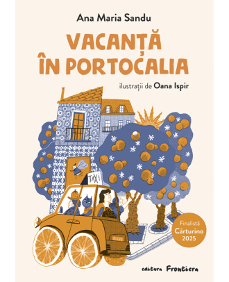 Vacanta in Portocalia