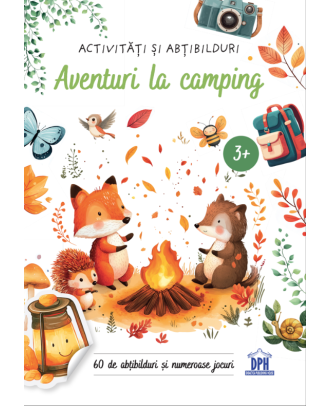 Aventuri la camping. Activitati si abtibilduri