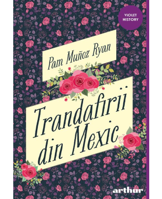 Trandafirii din Mexic