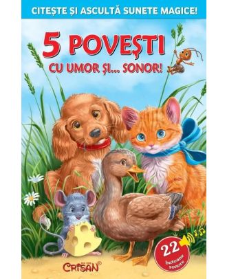 5 poveşti cu umor şi... sonor!