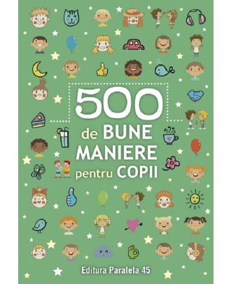 500 de bune maniere pentru copii