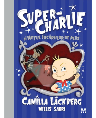Super-Charlie si hotul jucariilor de plus
