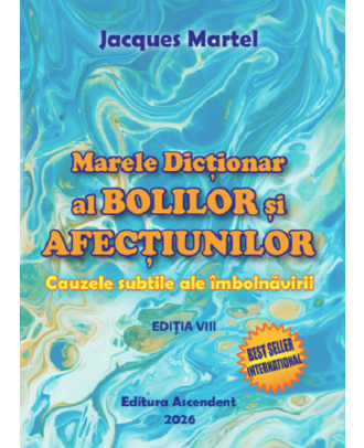 Marele dictionar al bolilor si afectiunilor