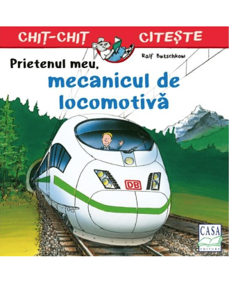 Prietenul meu, mecanicul de locomotiva
