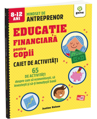 Educatie financiara pentru copii. Caiet de activitati