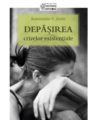 Depăşirea crizelor existenţiale