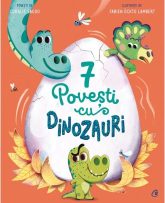 7 povesti cu dinozauri