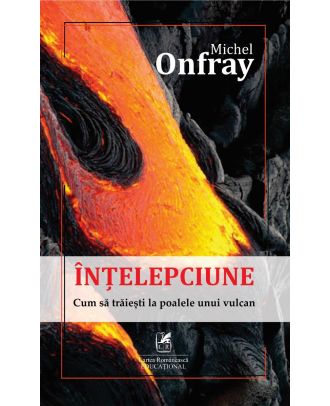 Înţelepciune: cum să trăieşti la poalele unui vulcan