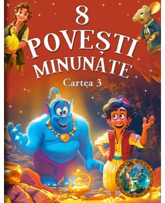 8 povesti minunate. Cartea 3