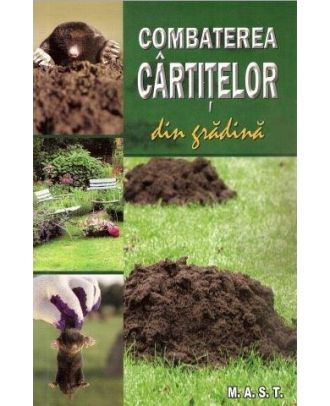 Combaterea cârtițelor din grădină