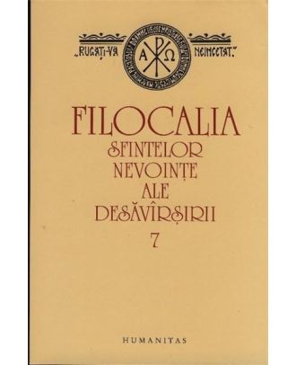 Filocalia sfintelor nevointe ale desavarsirii (7)