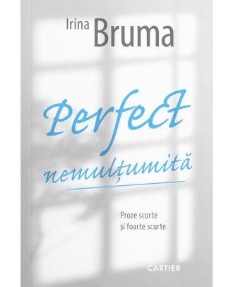 Perfect nemulțumită