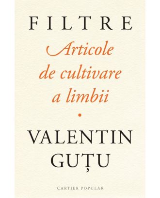 Filtre. Articole de cultivare a limbii