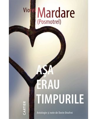 Așa erau timpurile