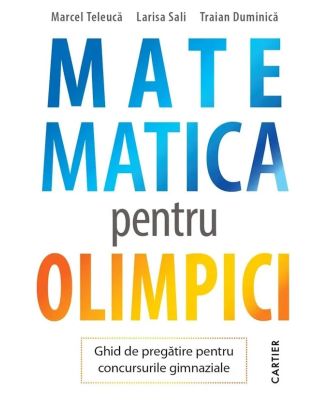 Matematica pentru olimpici